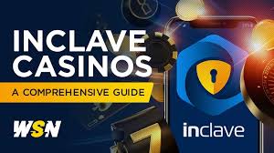 Comprehensive Guide to Inclave Casinos A Complete List -1401444107