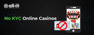 Unlocking the World of Casinos Without KYC A Comprehensive Guide