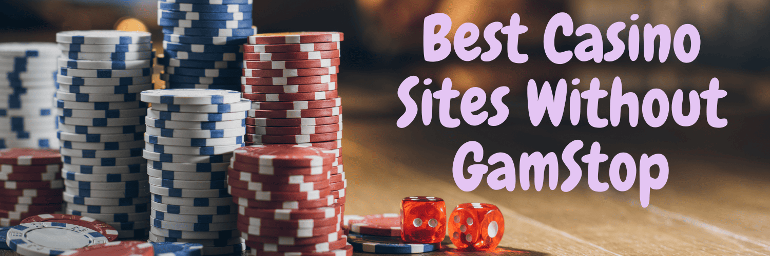 Discover Exciting Casino Sites Not on Gamstop