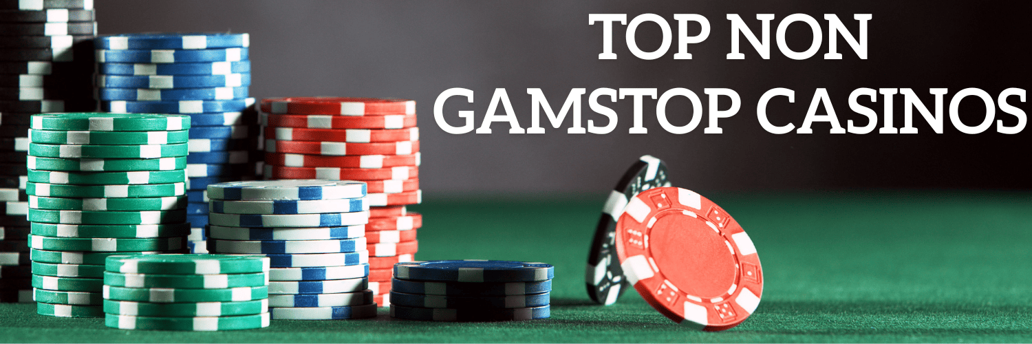 Discover the Best Casinos Not on Gamstop