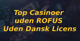 Casino uden ROFUS Nem udbetaling for spillere